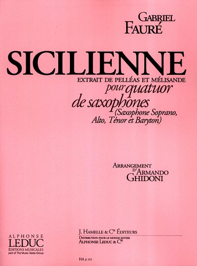 G. Fauré: Sicilienne Op.78, 4Sax (Pa+St)