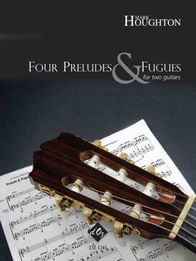 M. Houghton: 4 Preludes and Fugues, 2Git (Sppa)