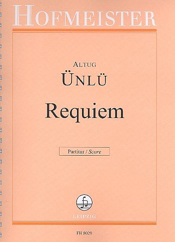 A. Ünlü: Requiem für Soli (SATB), Chor, (Part.)