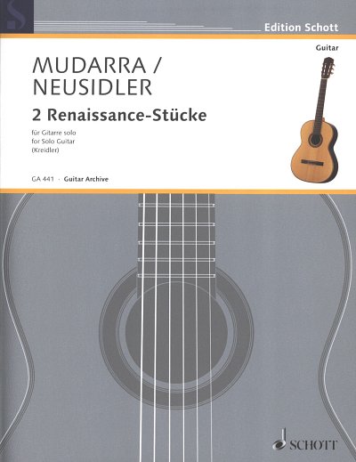 A. de Mudarra atd.: Zwei Renaissance-Stücke