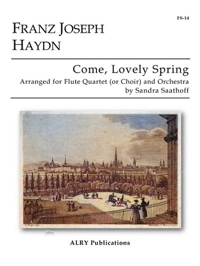 J. Haydn: Come Lovely Spring for Flute Quartet and O (Pa+St)