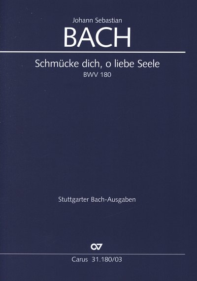 J.S. Bach: Schmücke dich, o liebe Seele BW, 4GesGchOrch (KA)
