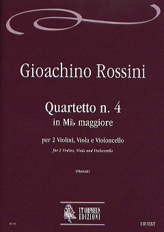 G. Rossini: Quartet No. 4 in E flat maj, 2VlVaVc (Pa+St)
