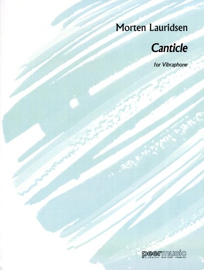 M. Lauridsen: Canticle