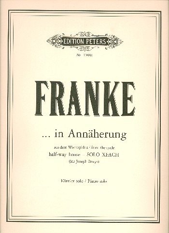 Franke Bernd: In Annaeherung