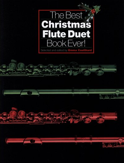 Coulthard Emma: The Best Christmas Flute Duet Book Ever