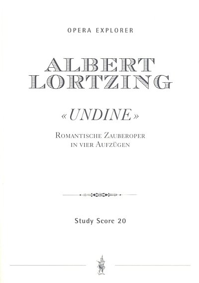 A. Lortzing: Undine Studienpartitur
