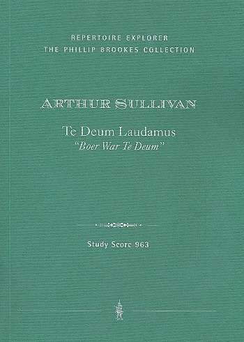 A.S. Sullivan: Te Deum laudamus für gem Chor