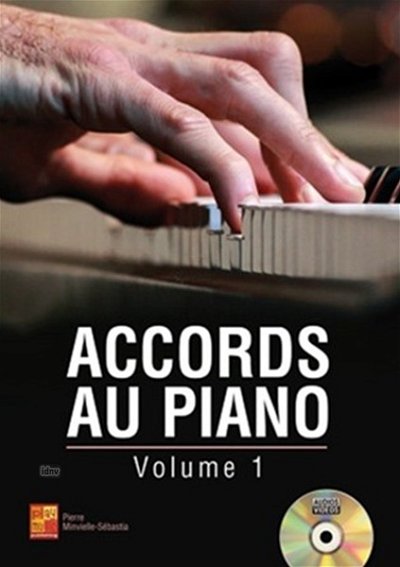 P. Minvielle-Sébasti: Accords au piano 1, Klav (+DVD)