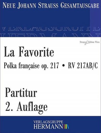 J. Strauß (Sohn): La Favorite op. 217 RV 217AB/C, Sinfo (Pa)