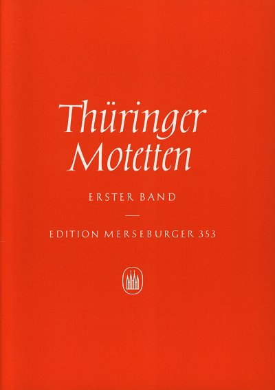 Thüringer Motetten aus der ersten