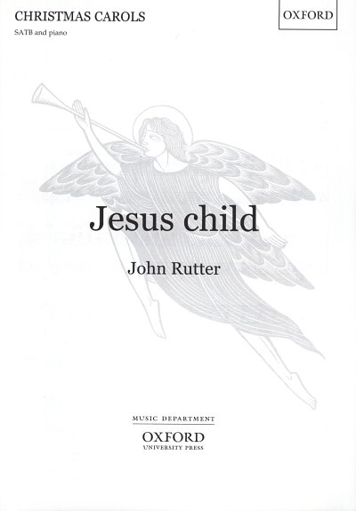 J. Rutter: Jesus Child, GchKlav (Chpa)