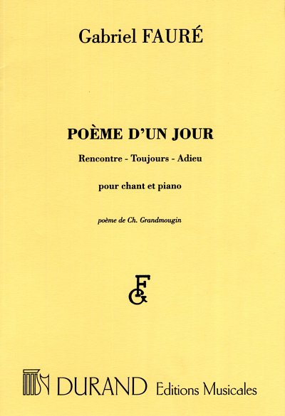 G. Fauré: Poeme D'Un Jour Mezzo-Piano (Fr.Seul), GesKlav