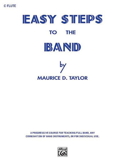 Easy Steps to the Band - Flute, Blaso