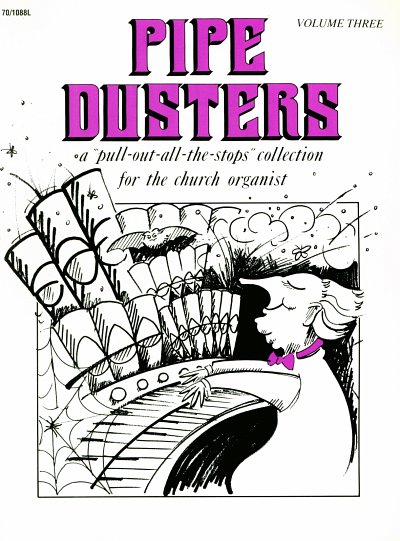 Pipe Dusters, Vol. 3, Org