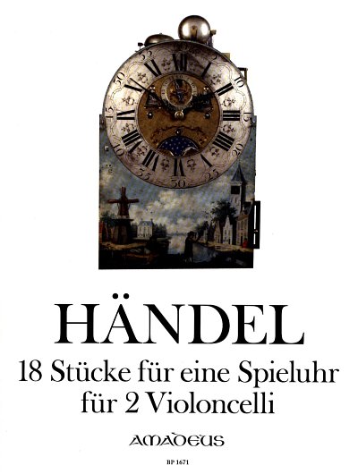 G.F. Händel: 18 Stuecke Fuer Eine Spieluhr