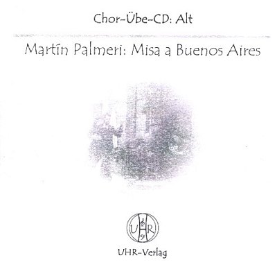 M. Palmeri: Misa a Buenos Aires , Gch (CD Alt)