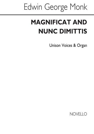 E.G. Monk: Magnificat And Nunc Dimittis In A (Chpa)