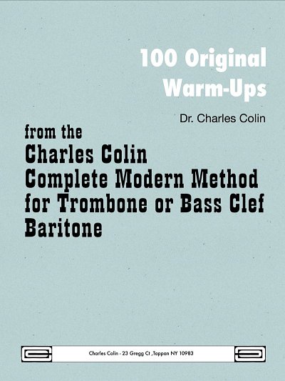 C. Colin: 100 Original Warm-Ups, Pos/Barh (Spiral)