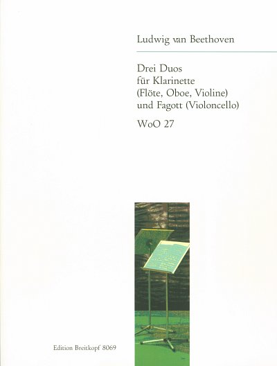 L. v. Beethoven: Drei Duos WoO 27, Klr/FOVFg/Vc (Pa+St)