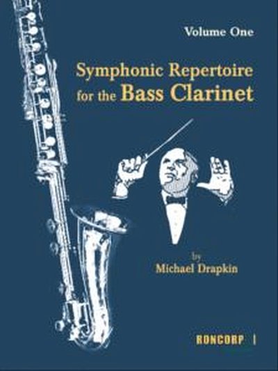 M. Drapkin: Symphonic Repertoire for the Bass Clarine, Bklar