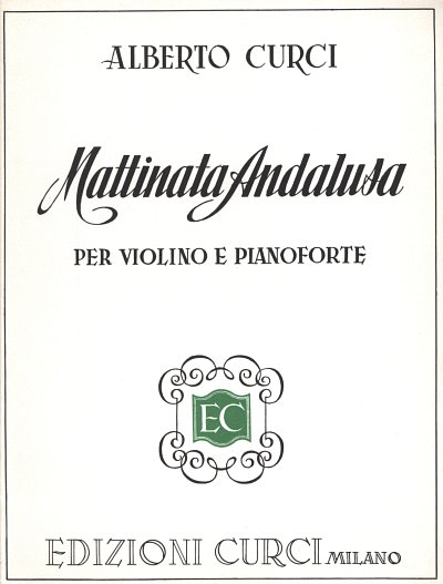 A. Curci: Mattinata Andalusa, VlKlav (Bu)