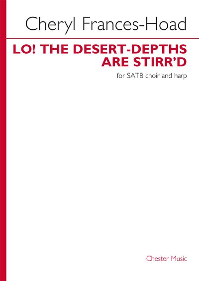 C. Frances-Hoad: Lo! The Desert-Depths Are Stirr'd