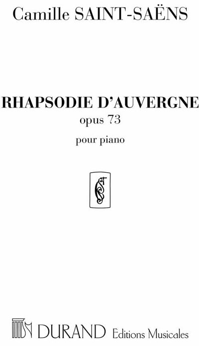 C. Saint-Saëns: Rhapsodie D'Auvergne opus 73, Klav