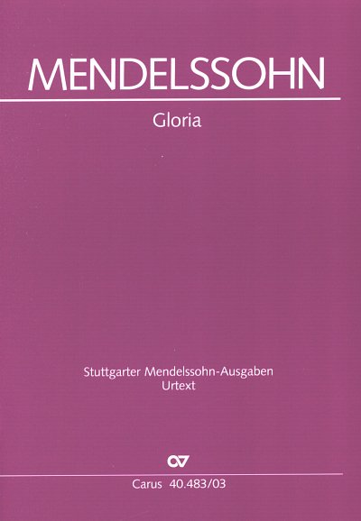 F. Mendelssohn Bartholdy: Gloria in Es