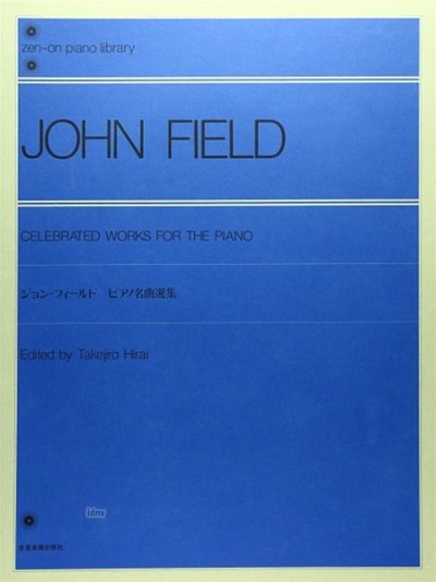 J. Field: Celebrated Works for the Piano, Klav
