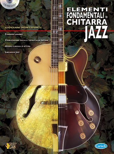 G. Monteforte: Elementi fondamentali di chitarra jazz