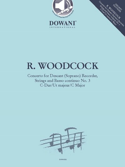 R. Woodcock: Concerto for Descant (Soprano) Recorder