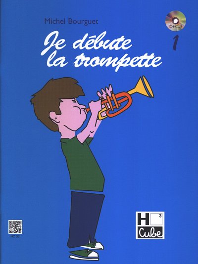 M. Bourguet: Je débute la trompette, Trp (+CD)