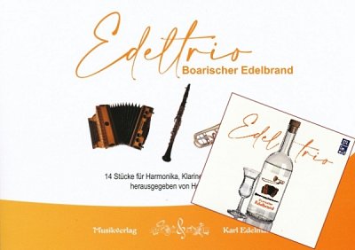 H. Huber: Edeltrio - Boarischer Edelbrand, HHKlar(B)Pos