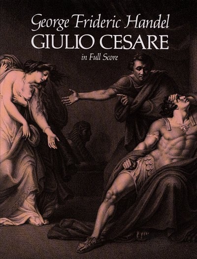 G.F. Händel: Giulio Cesare in Egitto, GsGchOrch (Part.)