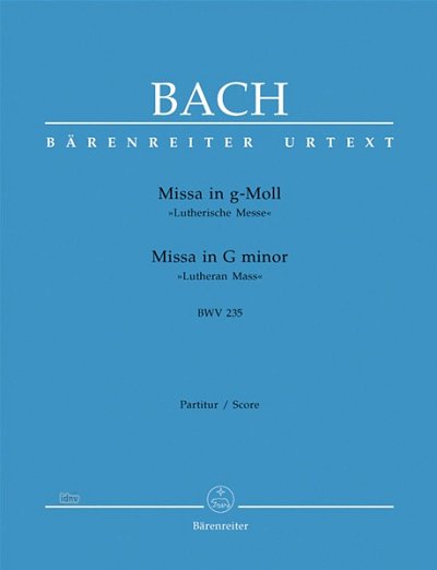 J.S. Bach: Missa g-Moll BWV 235 