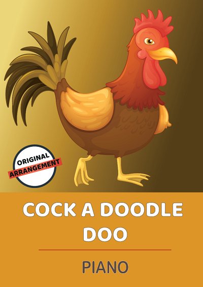 DL: traditional: Cock A Doodle Doo, Klav