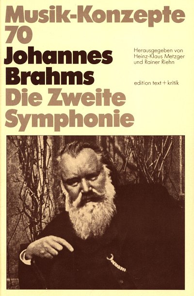 R. Brinkmann: Musik-Konzepte 70 - Johannes Brahms (Bu)