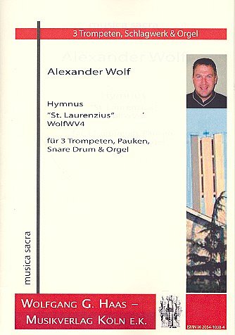 Wolf Alexander: Hymnus St Laurenzius Wolfwv 4