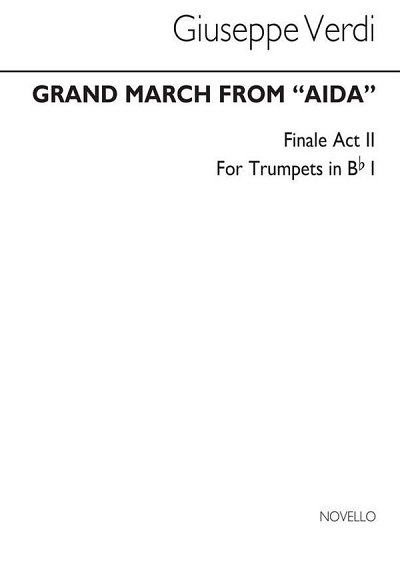 G. Verdi: Grand March From 'Aida' (Tpt 1)