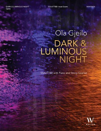 O. Gjeilo: Dark & Luminous Night, Gch84StrKlv (Pa+St)