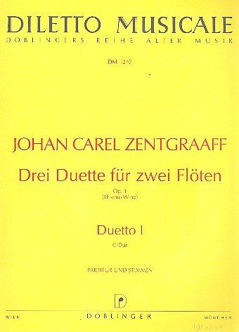 Zentgraaff Johan Carel: Duett 1 Aus 3 Duette Fuer 2 Floeten 