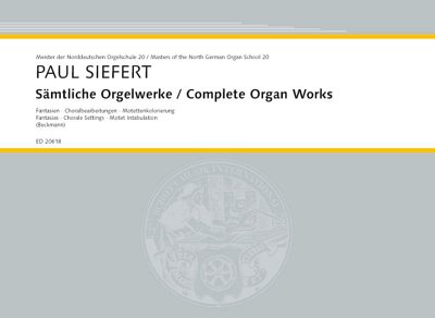 DL: P. Siefert: Sämtliche Orgelwerke, Org