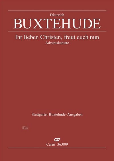 D. Buxtehude: Ihr lieben Christen, freut euch nun D-Dur BuxWV 51