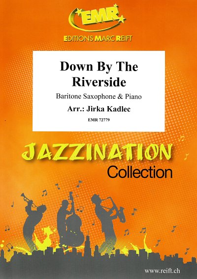 DL: J. Kadlec: Down By The Riverside, BarsaxKlav
