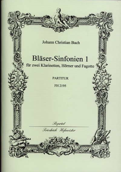 J.C. Bach: Bläser-Sinfonien Band 1 für