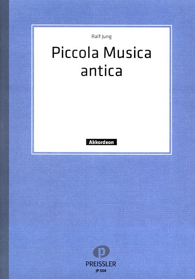 Jung R.: Piccola Musica Antica