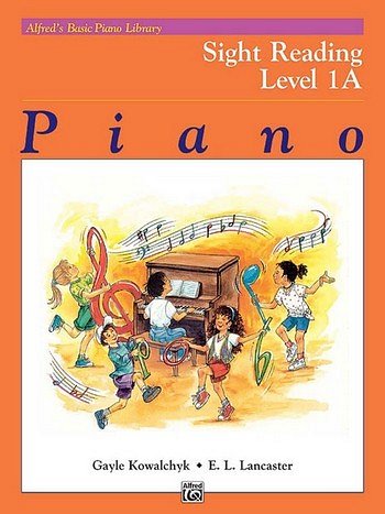 E.L. Lancaster i inni: Alfred's Basic Piano Library Sight Reading Book 1A