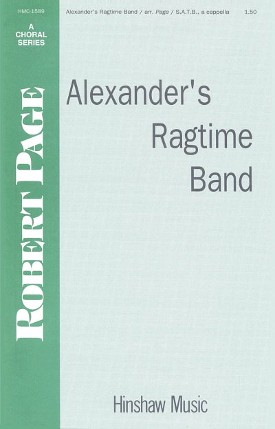 I. Berlin: Alexander's Ragtime Band, GCh4 (Chpa)