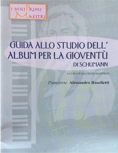 Guida Allo Studio Dell'Album Per La Gioventù (Bu+CD)